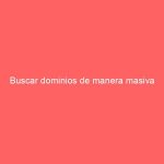 Buscar dominios de manera masiva