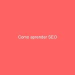 Como aprender SEO