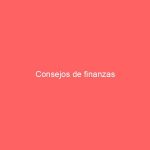 Consejos de finanzas