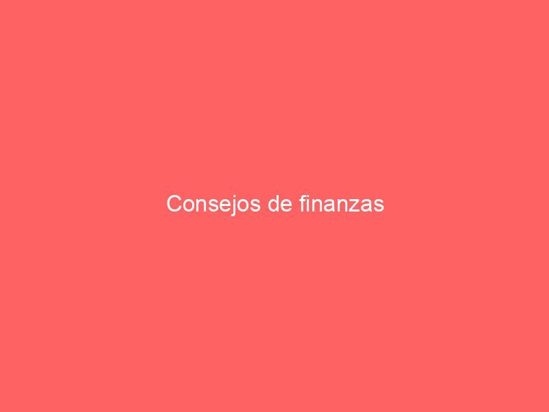 Consejos de finanzas