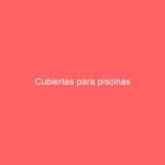 Cubiertas para piscinas