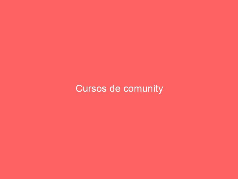 Cursos de comunity
