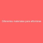 Diferentes materiales para alfombras