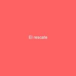 El rescate