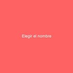 Elegir el nombre