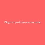 Elegir un producto para su venta