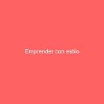 Emprender con estilo