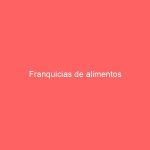 Franquicias de alimentos