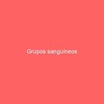 Grupos sanguíneos