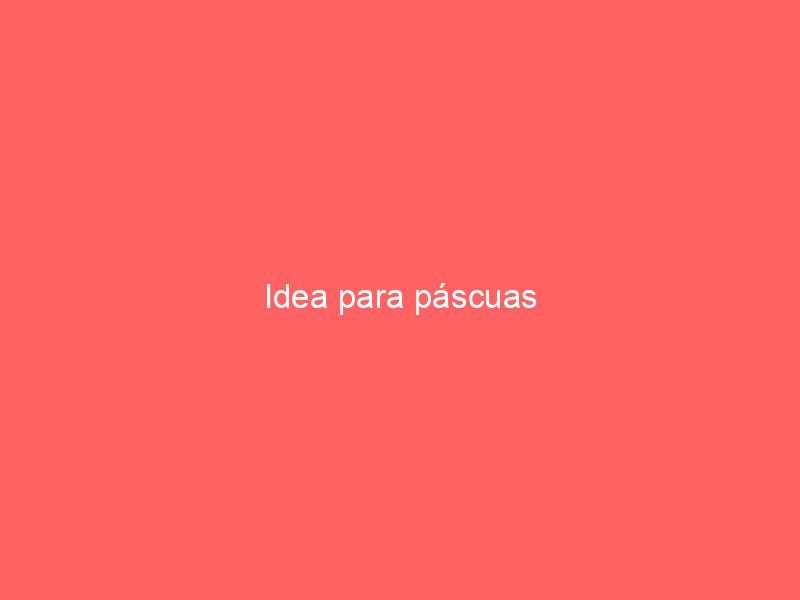 Idea para páscuas
