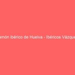 Jamón ibérico de Huelva – Ibéricos Vázquez