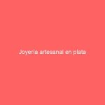 Joyería artesanal en plata