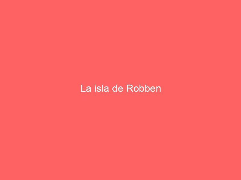 La isla de Robben