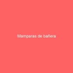 Mamparas de bañera