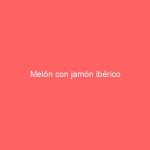 Melón con jamón ibérico