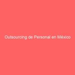 Outsourcing de Personal en México