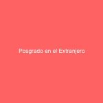 Posgrado en el Extranjero