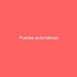Puertas automáticas