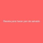 Receta para hacer pan de salvado