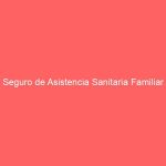 Seguro de Asistencia Sanitaria Familiar