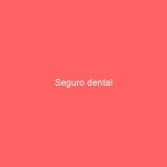 Seguro dental