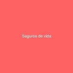 Seguros de vida