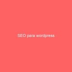 SEO para wordpress