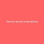 Servicio técnico ordenadores