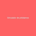 Simulador de préstamos