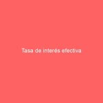 Tasa de interés efectiva