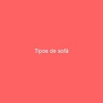 Tipos de sofá
