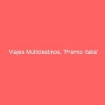 Viajes Multidestinos, ‘Premio Italia’