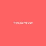 Visita Edimburgo