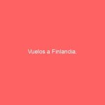 Vuelos a Finlandia.