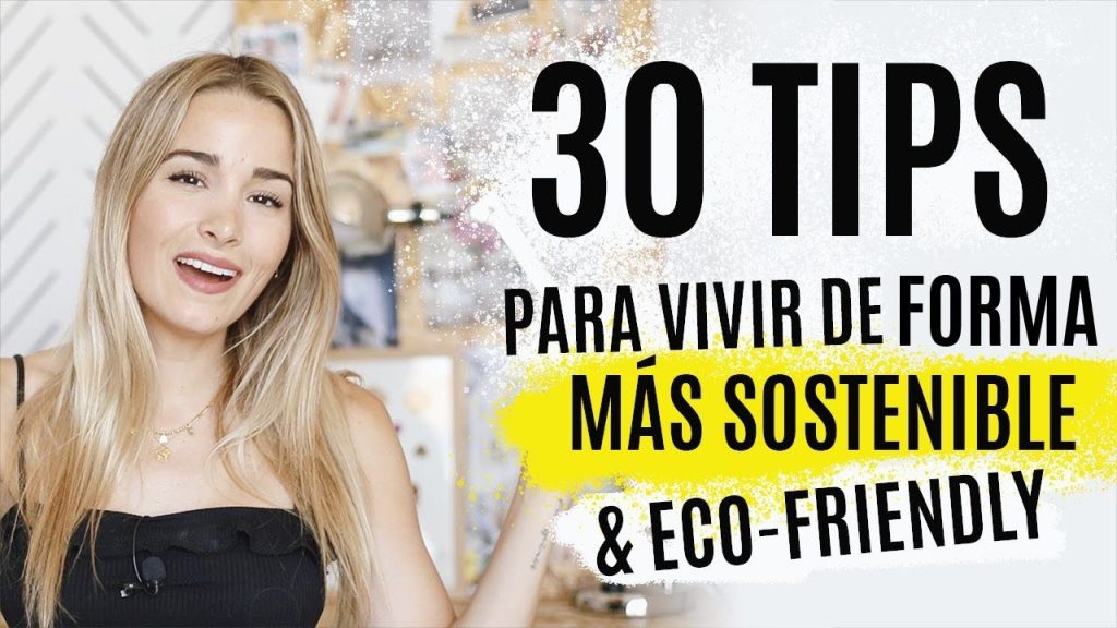 10 Consejos Prácticos para Adoptar un Estilo de Vida Sostenible Hoy