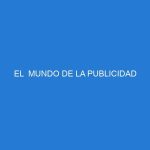 EL  MUNDO DE LA PUBLICIDAD