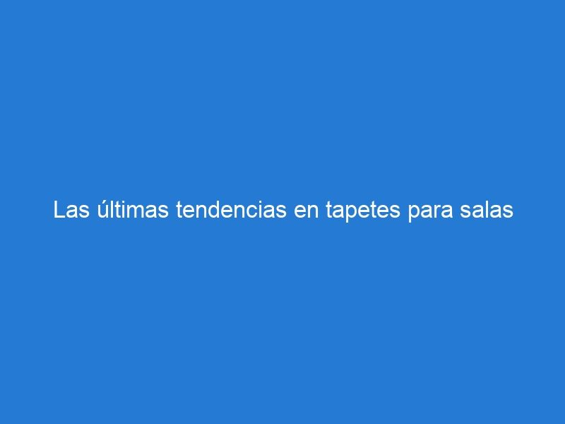 Las últimas tendencias en tapetes para salas