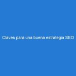 Claves para una buena estrategia SEO