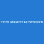 Conos de señalización: La importancia de la resistencia a las condiciones climáticas