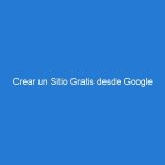 Crear un Sitio Gratis desde Google