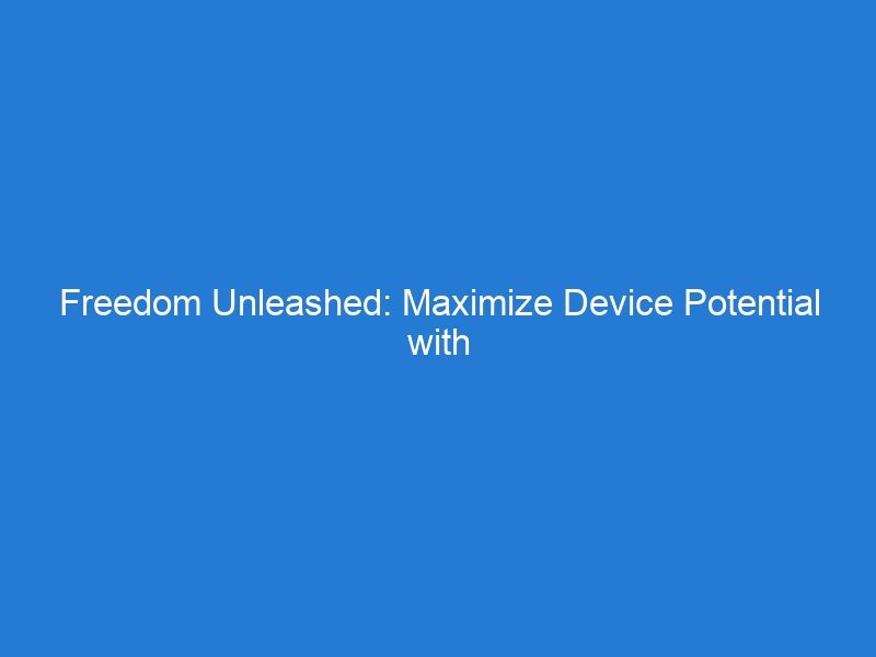 Freedom Unleashed: Maximize Device Potential with a Free Imei Checker